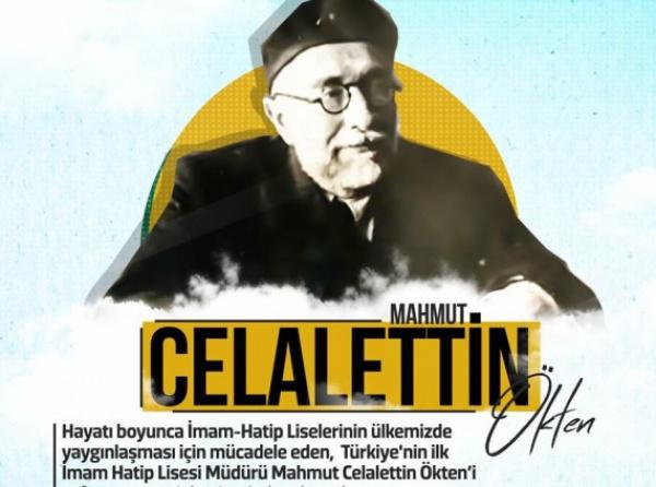 Medeniyet Büyüklerimiz "MAHMUT CELALETTİN ÖKTEN"